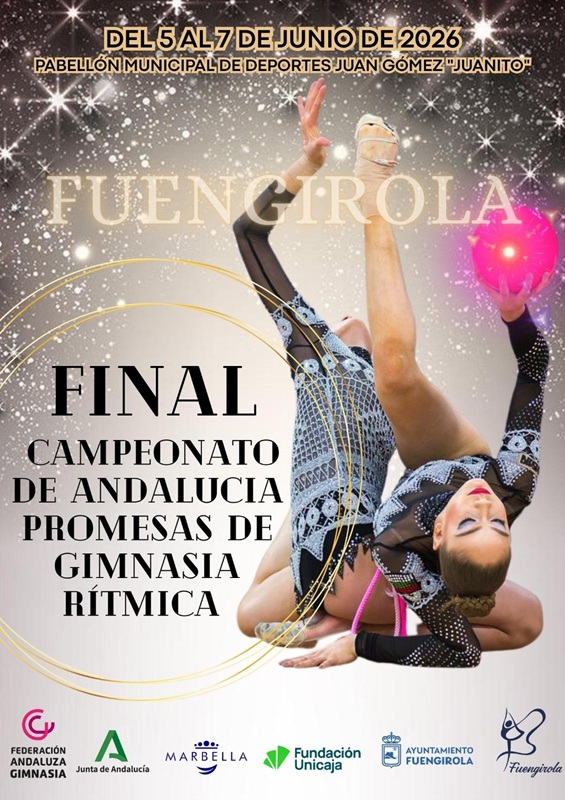 Más de 2.500 deportistas competirán en Fuengirola en la Final del Campeonato de Andalucía Promesas de gimnasia rítmica 2 Cartel Campeonato Andaluc%C3%ADa Promesas Gimnasia R%C3%ADtimica